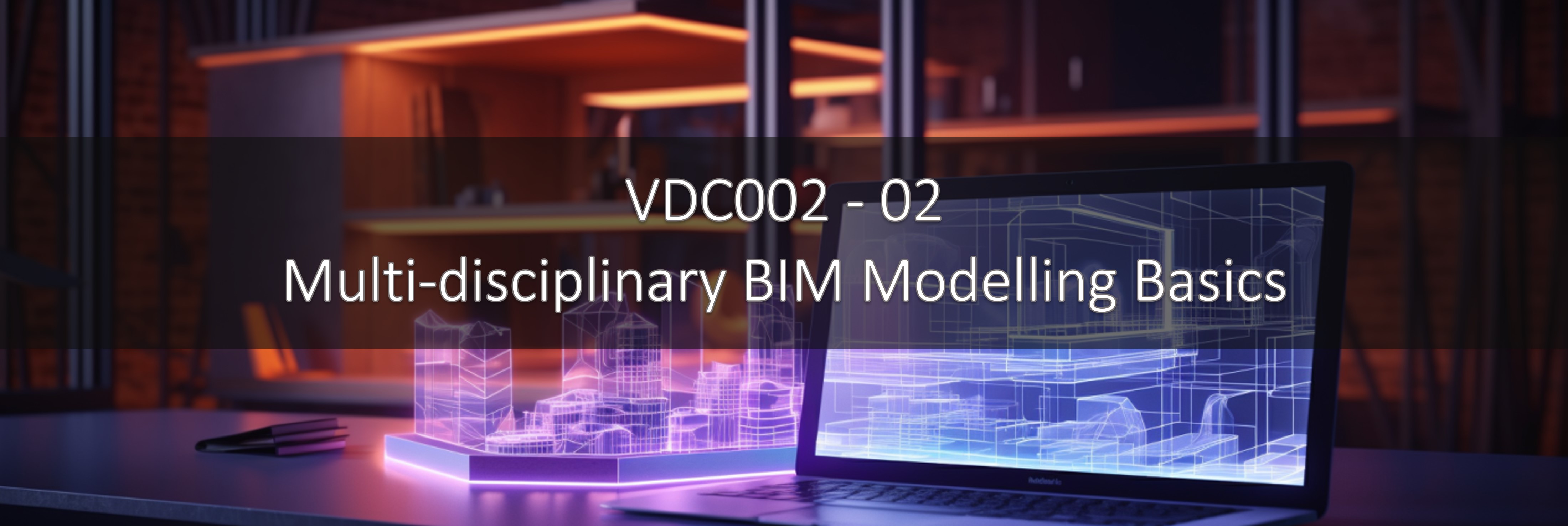 VDC002 - BIM Modelling Tool I: Basics - Group 2 - Term1 - 2024